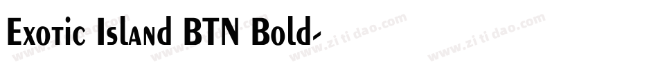 Exotic Island BTN Bold字体转换